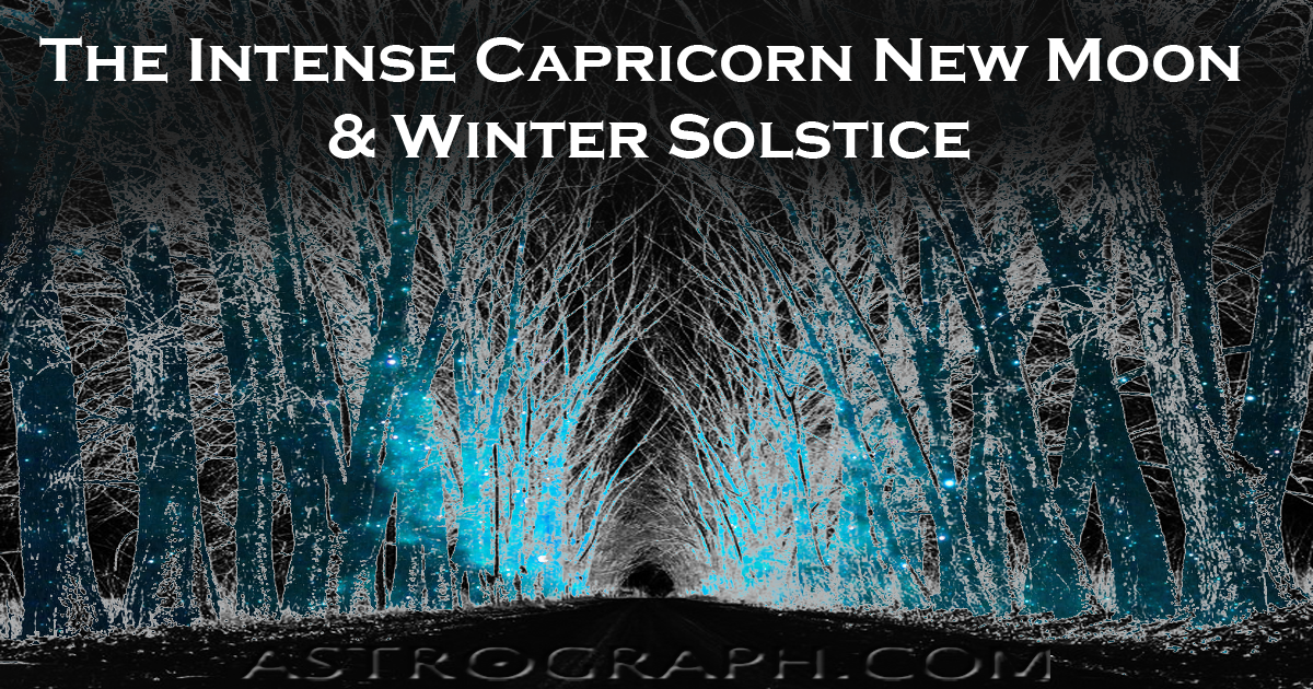 The Intense Capricorn New Moon and Winter Solstice